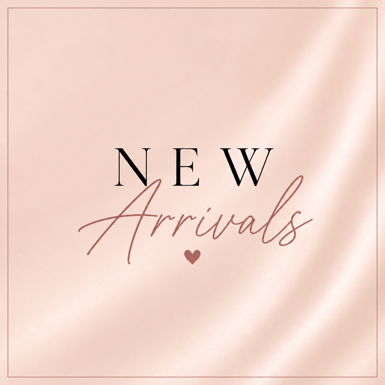 New Arrivals